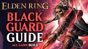 Elden Ring Fists Build – Black Guard Guide (All Game Build)