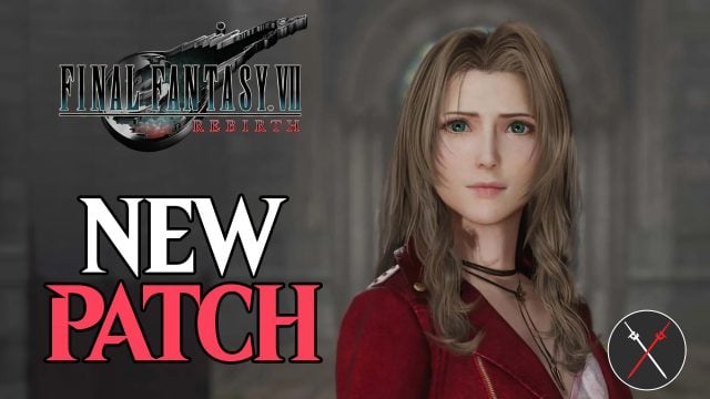 New Final Fantasy VII Rebirth Update Released 