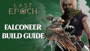 Last Epoch Falconer Build Guide – Bow Bleed Ballista